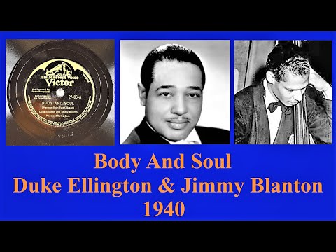 Body And Soul - Duke Ellington & Jimmy Blanton - 1940