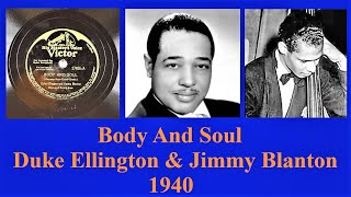 Body And Soul - Duke Ellington &amp; Jimmy Blanton - 1940