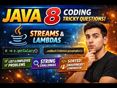 Java Interview Questions | Java 8 Coding Tricky Questions with Hands-On (Streams & Lambda)