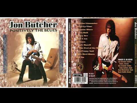 Jon Butcher – Positively Τhe Βlues