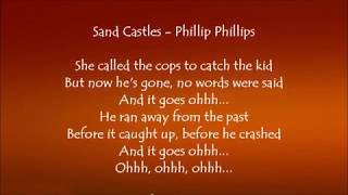 Sand Castles - Phillip Phillips Lyrics