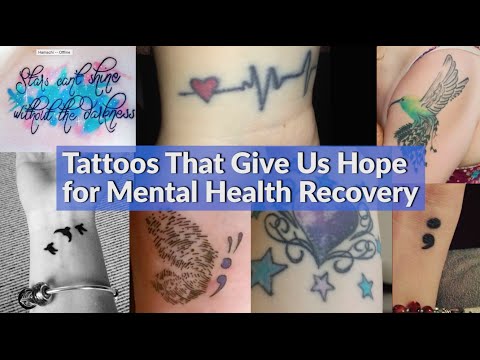 Tattoos That Give Us Hope for Mental Health Recovery