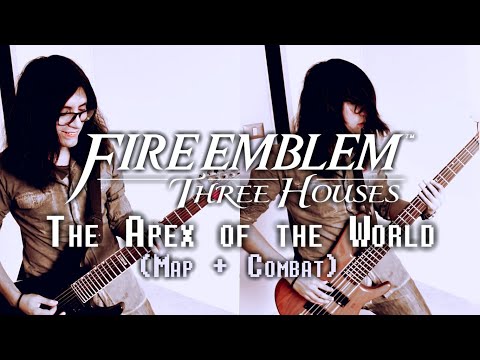 Fire Emblem: Three Houses - The Apex of the World (Final Map) [COVER/REMIX]