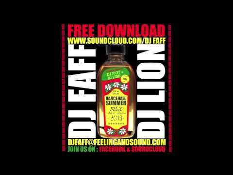 Dj Faff & Dj Lion  *** DANCEHALL SUMMER MIX 2013 *** Riddim Release#2