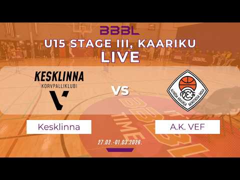 Kesklinna KK 2011 vs A.Kraukla VEF 2011 | BBBL U15 | Stage III
