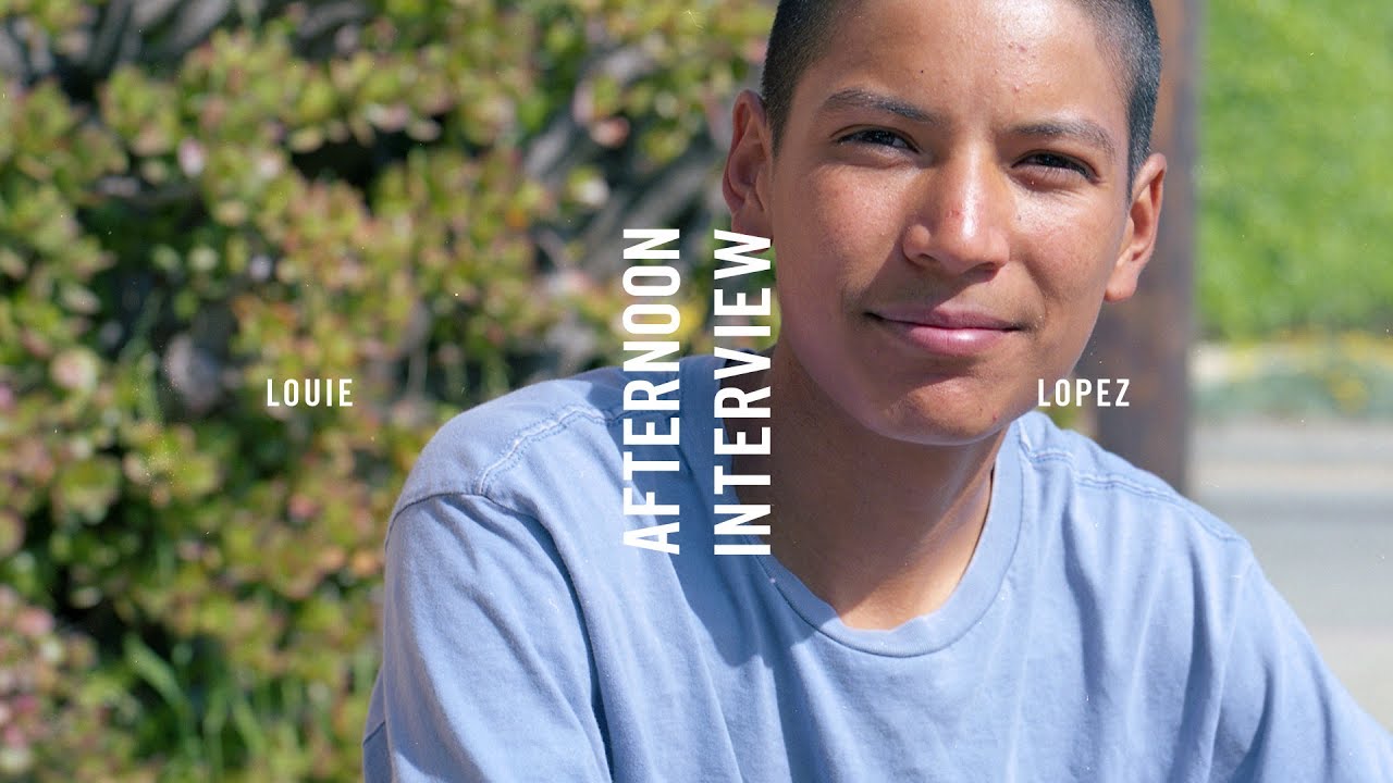 What Youth: Louie Lopez, patín y preguntas