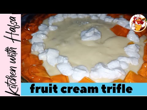 Fruit Cream Trifle | Kitchen with Hafsa | Happy Cooking