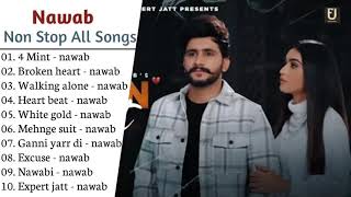 Nawab All Songs 2021  New Punjabi Songs 2021 Best 