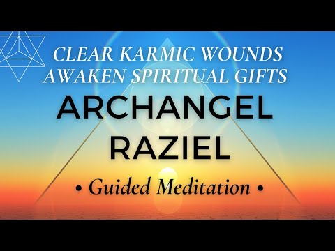 Awaken SPIRITUAL GIFTS & Heal KARMIC WOUNDS | Connect With Archangel Raziel
