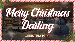 Christina Perri - Merry Christmas Darling (Lyrics)