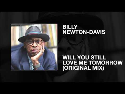 Billy Newton-Davis - Will You Still Love Me Tomorrow