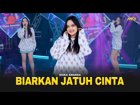 SISKA AMANDA - BIARKAN JATUH CINTA | Feat. BINTANG FORTUNA (Official Music Video)
