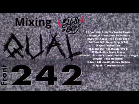 Hells80s   Qual vs Front 242 Mixing 2023