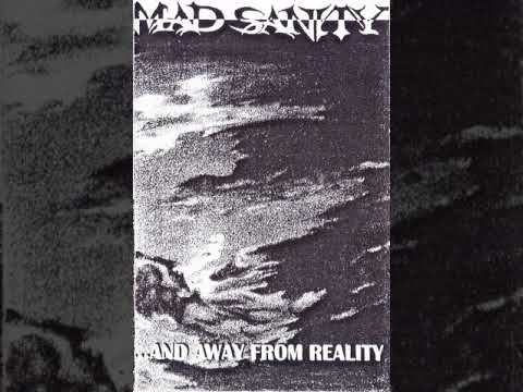 MetalRus.ru (Death Metal). MAD SANITY — «...And Away From Reality» (1996) [Demo] [Full Album]