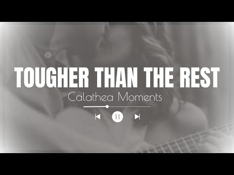 Bruce Springsteen - Tougher Than The Rest interpretiert by Calathea Moments