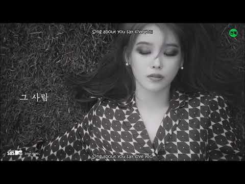 IU (아이유) – The visitor (그 사람) [Eng Sub Rom Han]