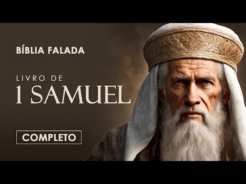 1 Samuel | Completo | Bíblia Falada (A Mensagem)