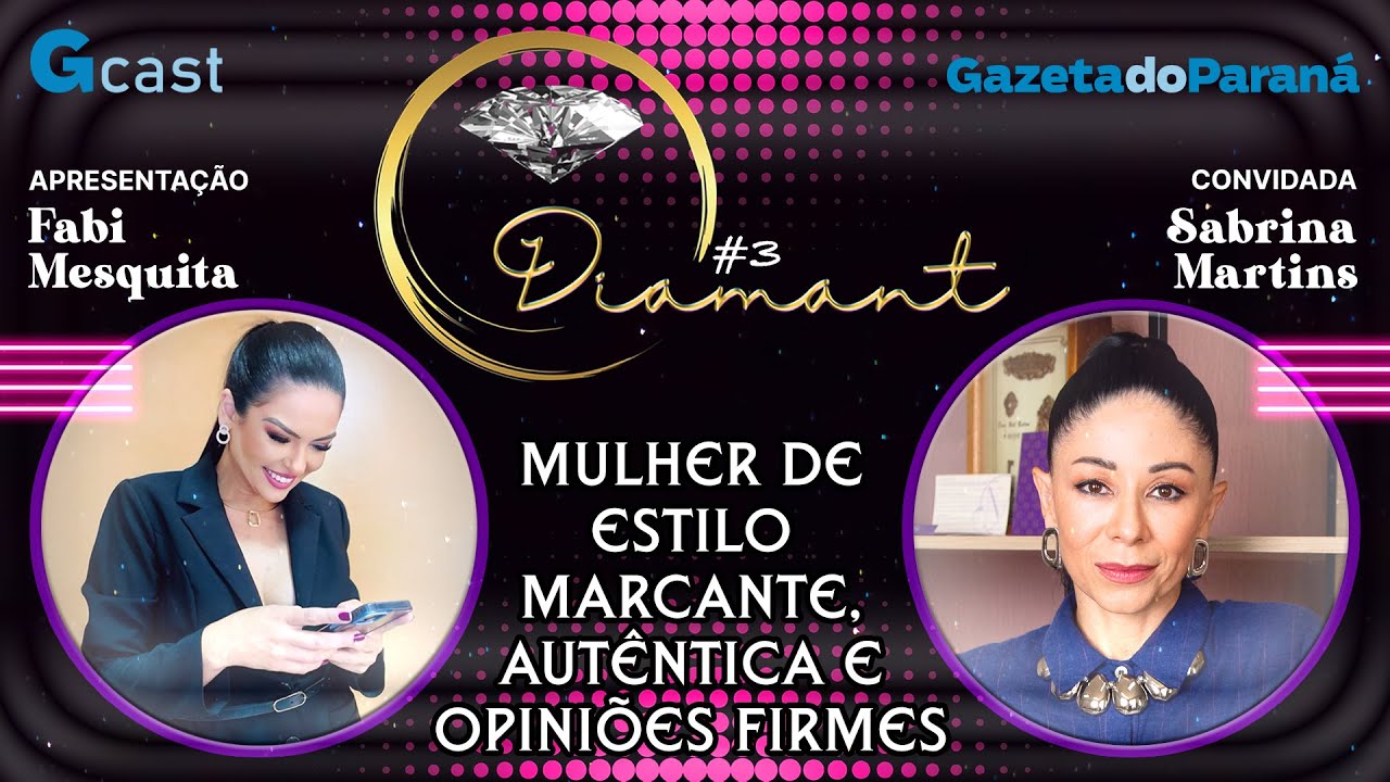 DIAMANT #03 – FABI MESQUITA ENTREVISTA SABRINA MARTINS