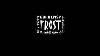 Curren$y - Frost ft. chuck Nyndees (UNOFFICAL Remix)