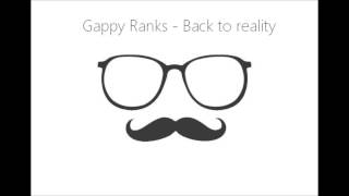 Gappy Ranks - Back to reality