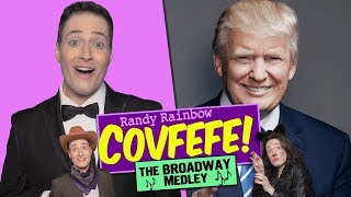 COVFEFE: THE BROADWAY MEDLEY! 🎭A Randy Rainbow Parody
