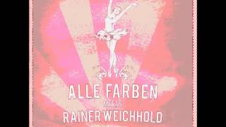 Alle Farben - Wunderbar (Rainer Weichhold &amp; Namito Remix) (short version)