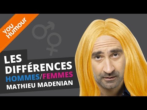 MATHIEU MADENIAN - Les différences Hommes / Femmes