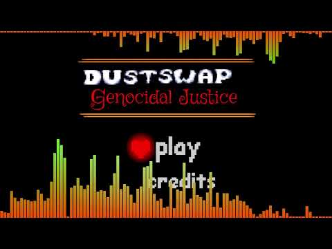 {OLD} DustSwap: Genocidal Justice - Main Menu