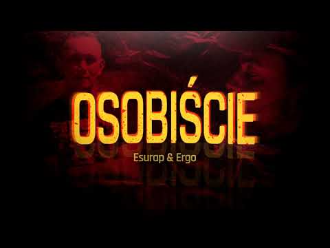 Esurap & Ergo - Osobiście