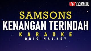 kenangan terindah - samsons (karaoke)