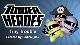Cover art for Tower heroesII tiny trouble