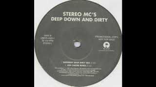 Stereo MC's ‎– Deep Down & Dirty (Different Gear Dirty Mix)