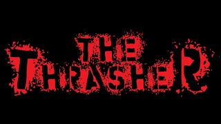 Video thumbnail for The Thrasher by SilasCF
