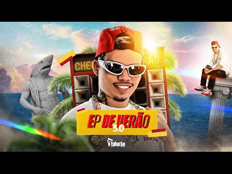 “EP VERÃO DO TUBARÃO 3.0” (ARROCHADEIRA 2025).