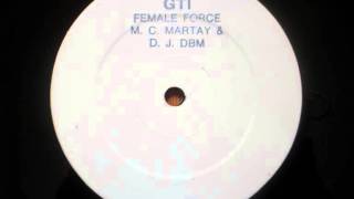 M.C. Martay & D.J. DBM - Female Force (1989) (UK HipHop)
