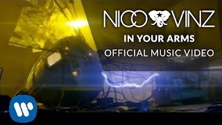 Nico &amp; Vinz - In Your Arms [Official Music Video]