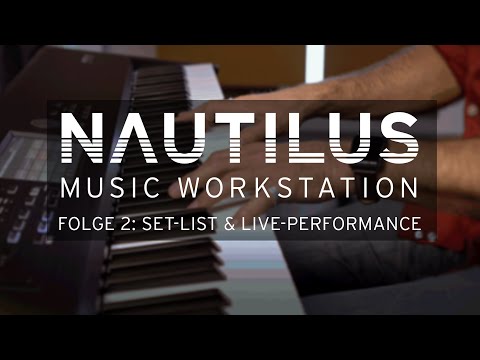 KORG NAUTILUS - Folge 2: Set List & Live-Performance
