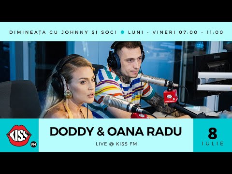 DODDY și Oana Radu LIVE la Kiss FM