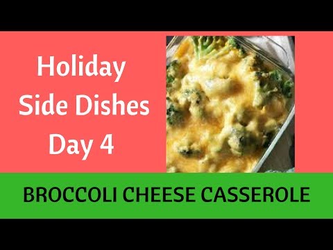 How to Holiday Side Dish | Brocolli Cheese Casserole