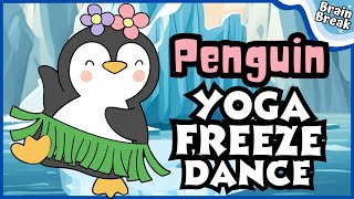🐧Penguin Yoga Freeze Dance 🐧 Winter Brain Break | Just Dance | Yoga for Kids