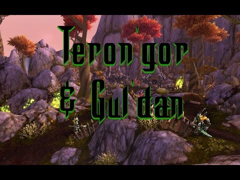 Warlords of Draenor Questlines (Teron'gor and Gul'dan Finale)