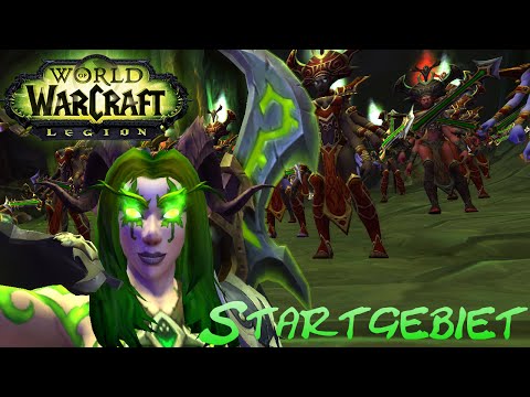 WoW Legion - Dämonenjäger Startgebiet Let's Play #001 In Illidans Namen