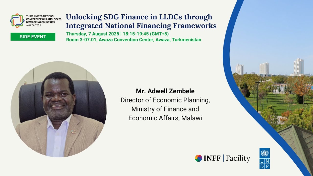Adwell Zembele, Director, Ministry of Finance & Economic Affairs, Malawi at INFF LLDC3 side event