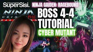 NINJA GAIDEN: RAGEBOUND | BOSS FIGHT 4-4 TUTORIAL | CYBER MUTANT
