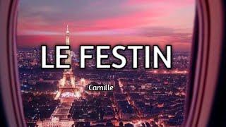 Camille-Le festin (Lyrics french)