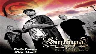 07.- Cartel De Santa - Dale Fuego - Ft. Big Man [Sin Copa]