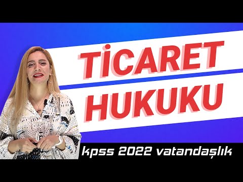 15 - KPSS VATANDAŞLIK - TİCARET HUKUKU - BURCU ÇEVİK