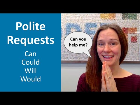 Polite Requests with Can, Could, Will, and Would
