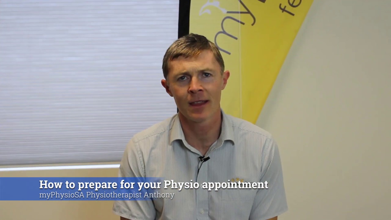 How to prepare for your first Physio appointment