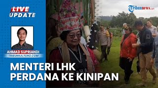 Menteri LHK Bawa Terkaya Dunia, Koalisi Save Kinipan Ragukan Janji Siti Nurbaya & dan BEF Selesaikan